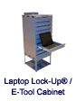 Laptop Lock-up E-Tool Cabinet